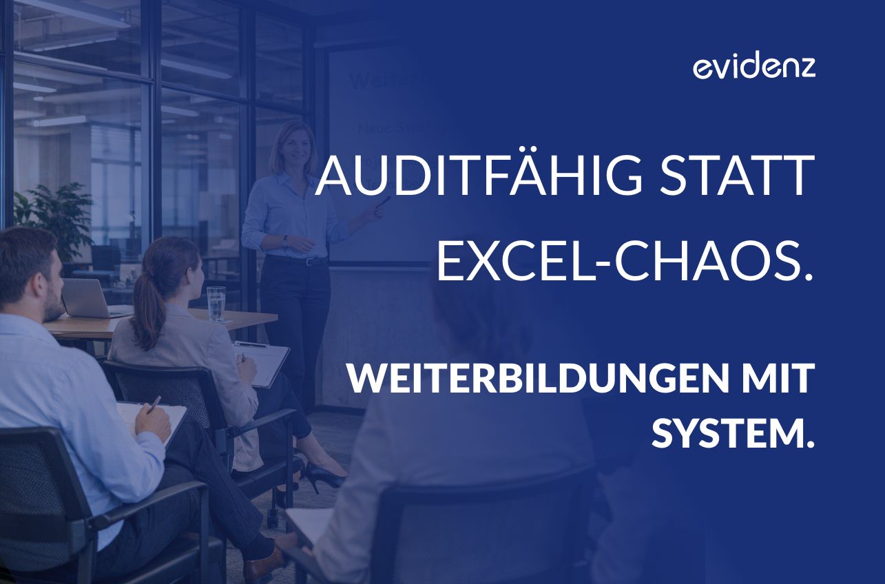 Promotional banner: 'Auditfähig statt Excel-Chaos. Weiterbildungen mit System.' with Evidenz logo in blue background.