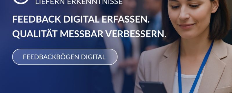 Marketing banner: professional woman using a smartphone; German text promotes digital feedback to measure and improve quality.