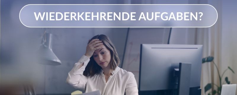 Stressed woman at a cluttered office desk reading papers, with a computer monitor; German headline questions how much work time goes to repetitive tasks.